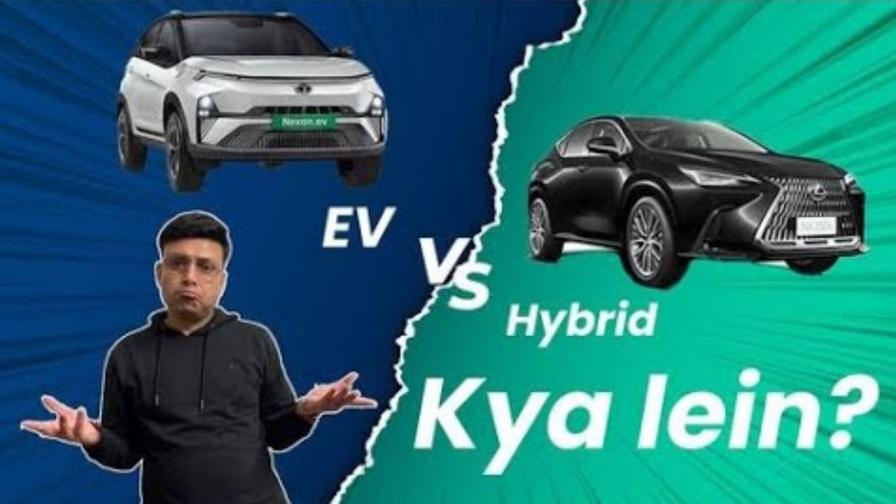EV Vs Hybrid Which Car to Buy in 2024 Automode Satyam